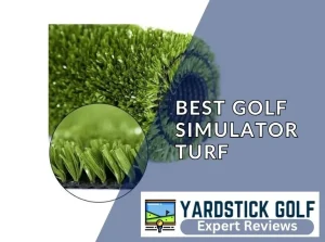 Mastering Golf Simulator Turf: Your Comprehensive Guide to Selecting the Ideal Turf for Your Simulator