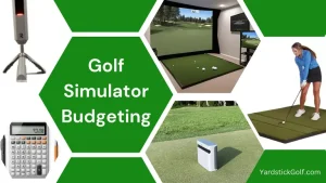 Golf Simulator Budgeting: Maximize Your Investment