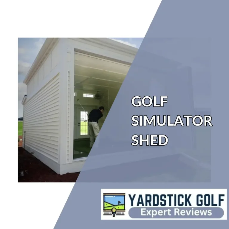 Golf Simulator Shed: Ultimate Guide to Building a Dream Sim
