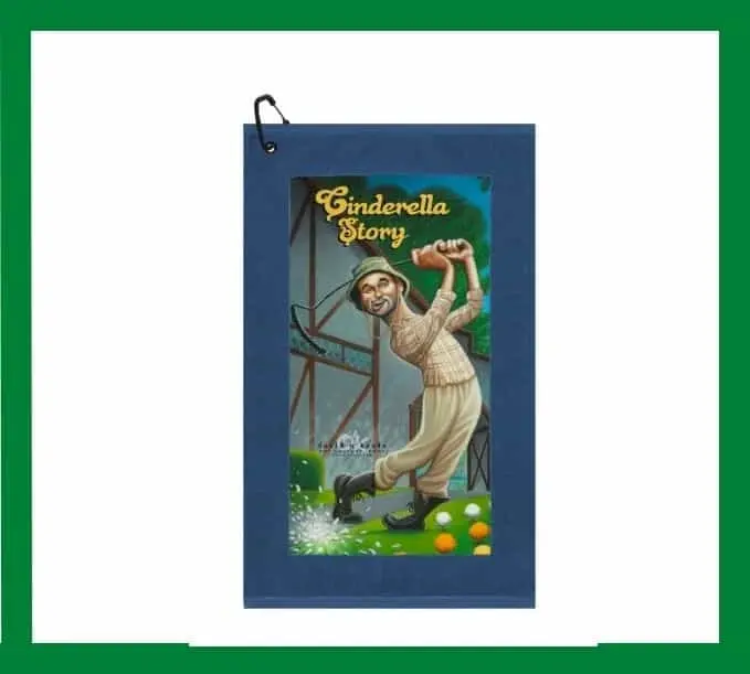 Cinderella story golf towel