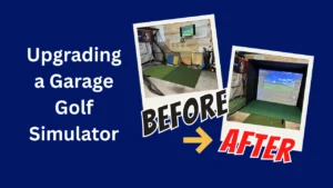 garage golf simulator upgrade